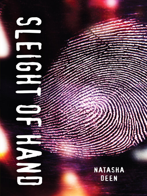 Title details for Sleight of Hand by Natasha Deen - Available